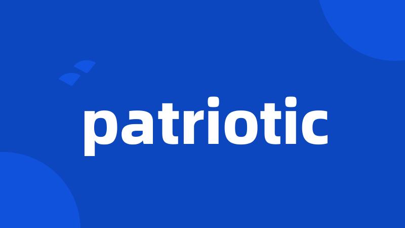 patriotic