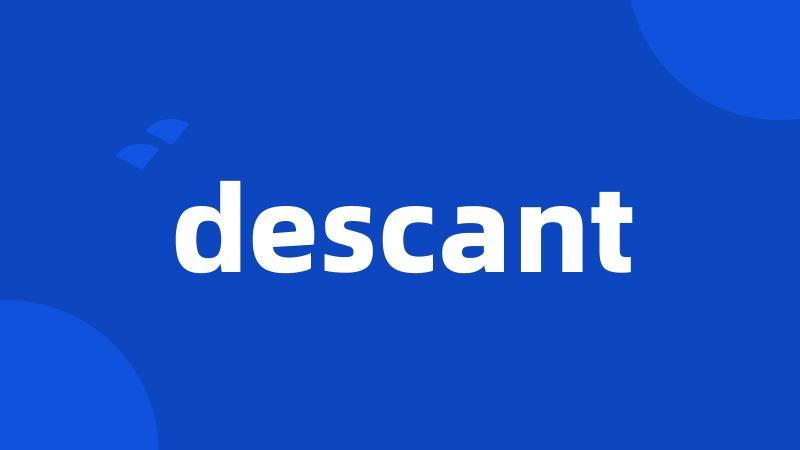 descant