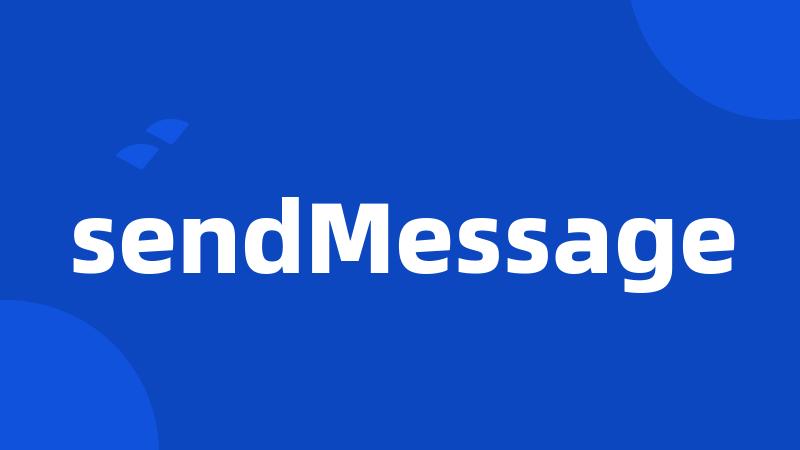 sendMessage