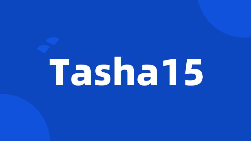 Tasha15