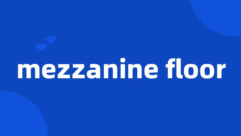 mezzanine floor