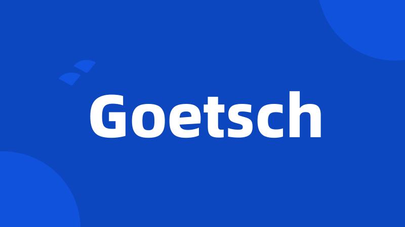Goetsch