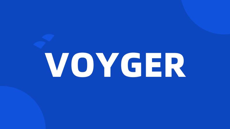 VOYGER