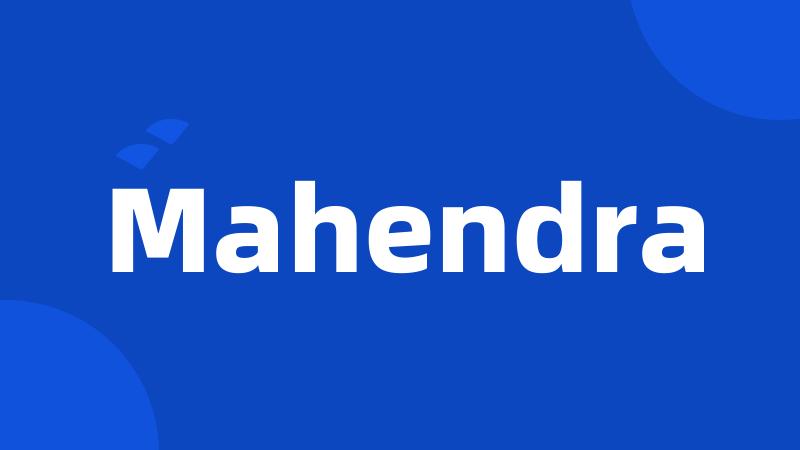 Mahendra