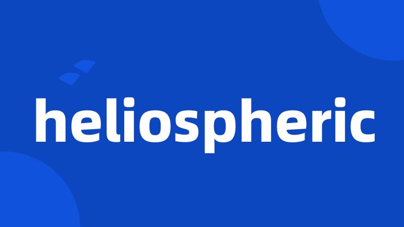 heliospheric