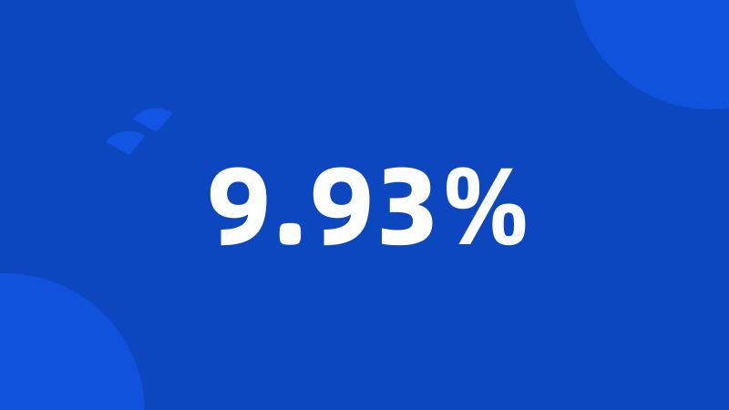 9.93%