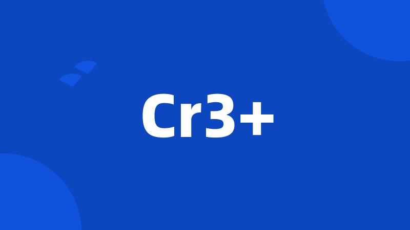Cr3+