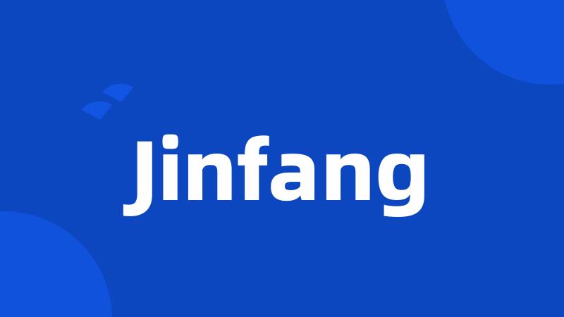 Jinfang