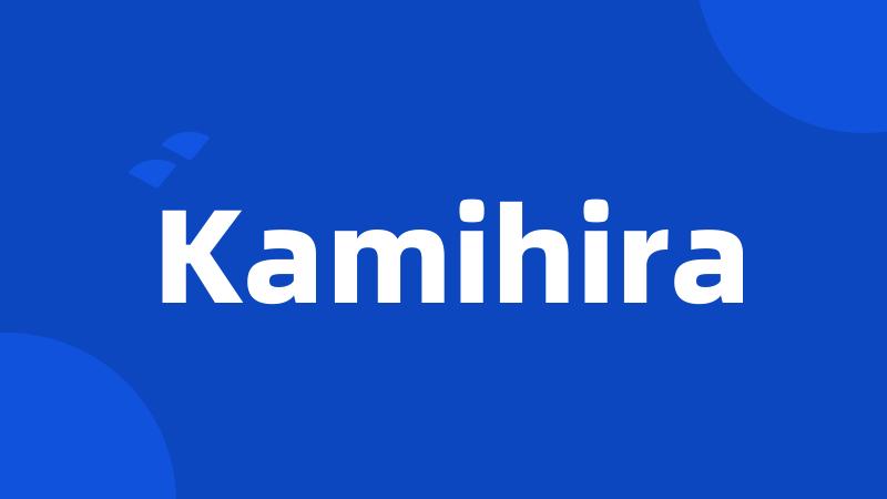 Kamihira