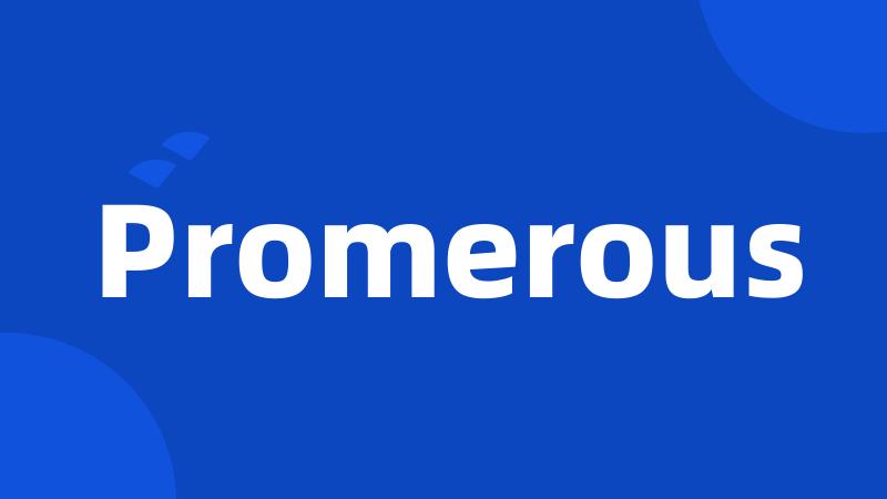 Promerous