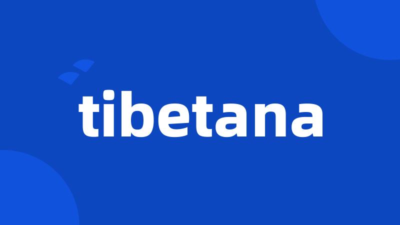 tibetana