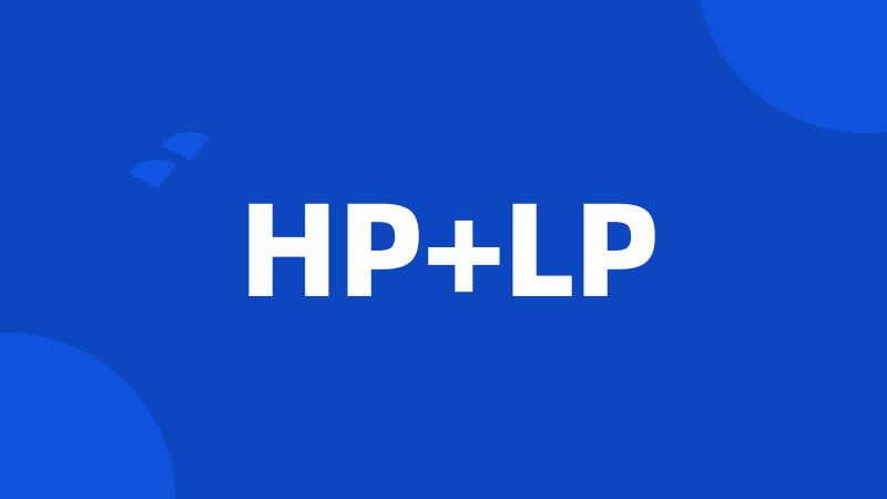 HP+LP