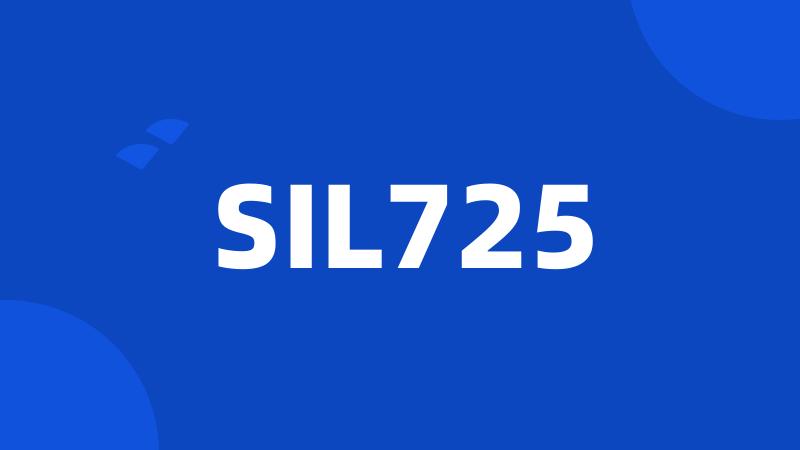 SIL725