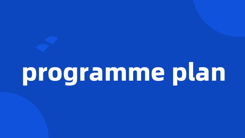 programme plan