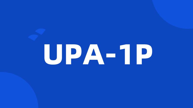 UPA-1P