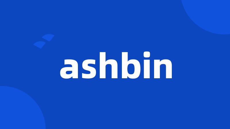 ashbin