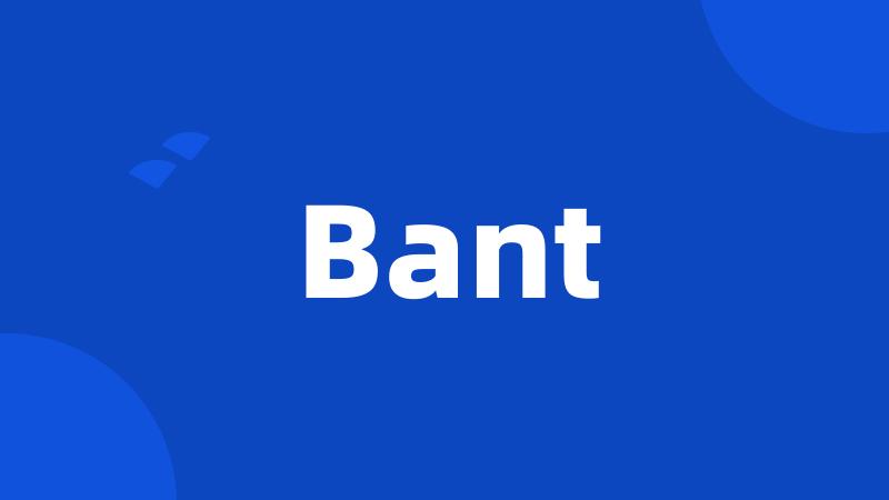 Bant