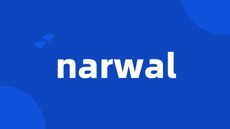 narwal