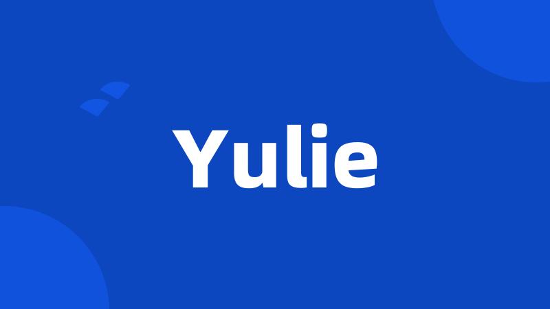 Yulie