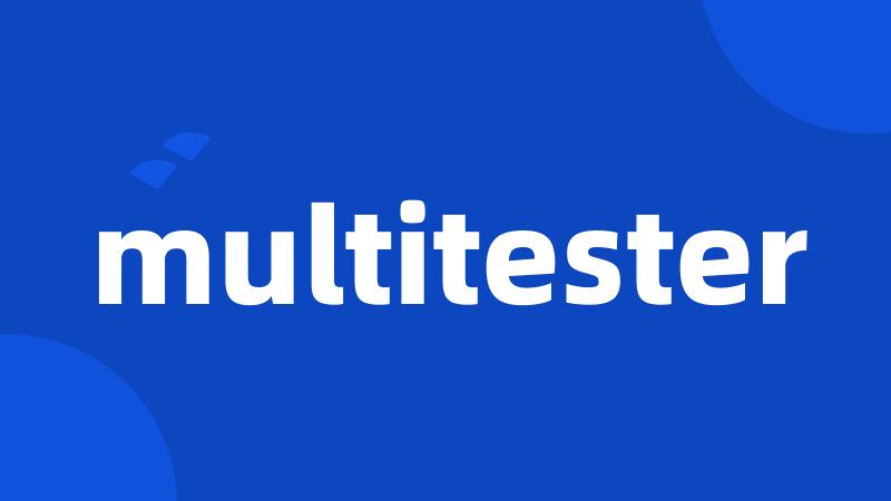 multitester