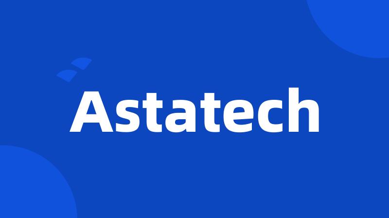 Astatech