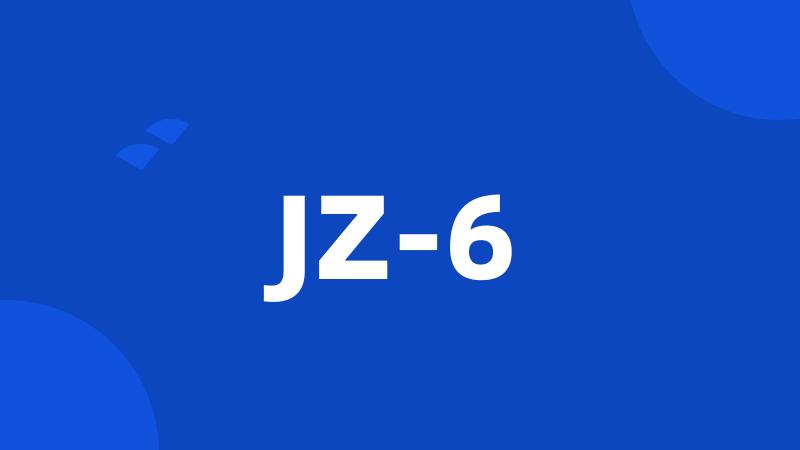 JZ-6
