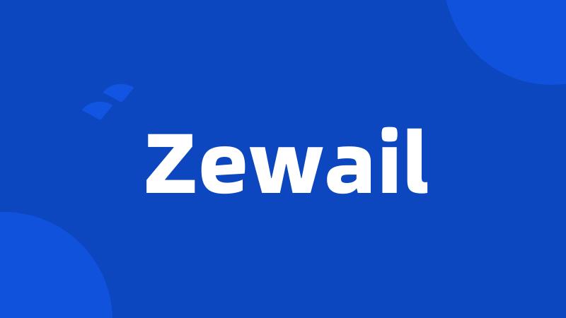 Zewail