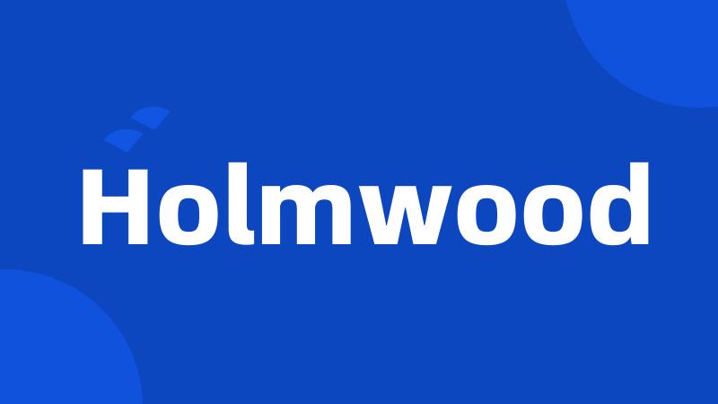 Holmwood