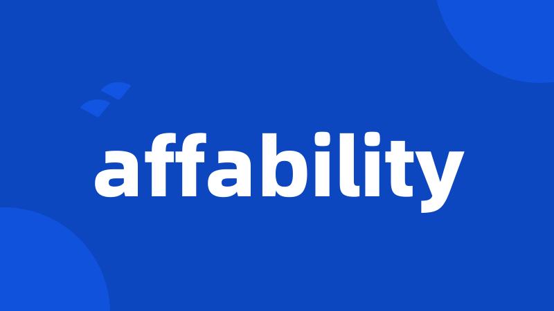 affability