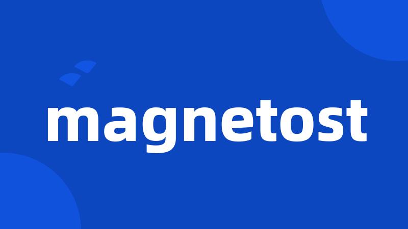 magnetost