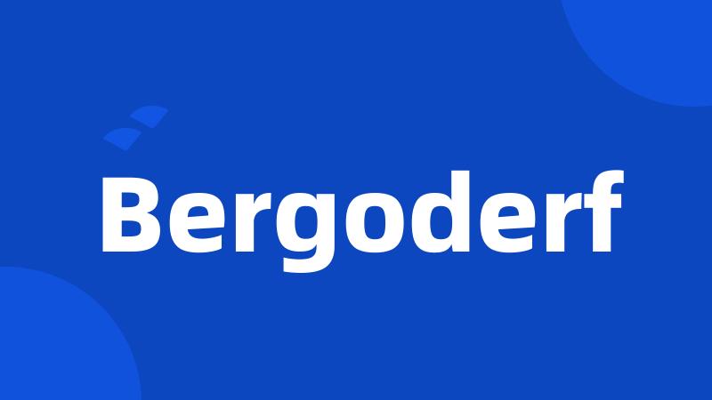 Bergoderf