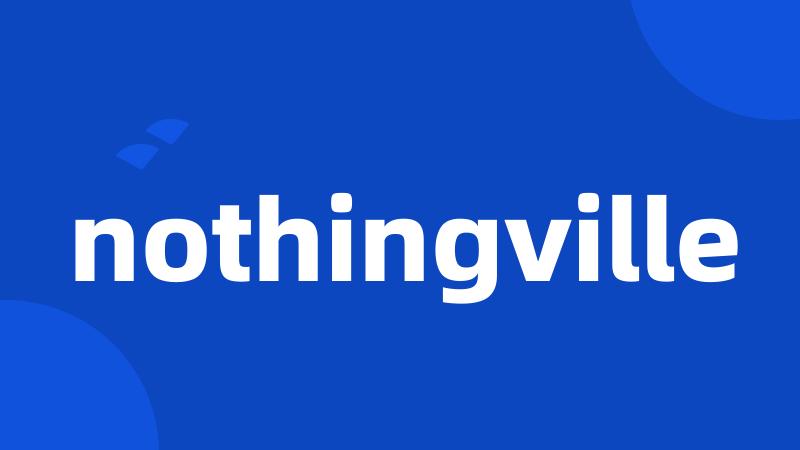 nothingville