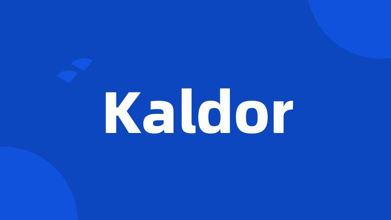 Kaldor