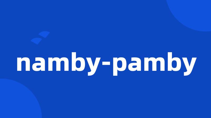 namby-pamby