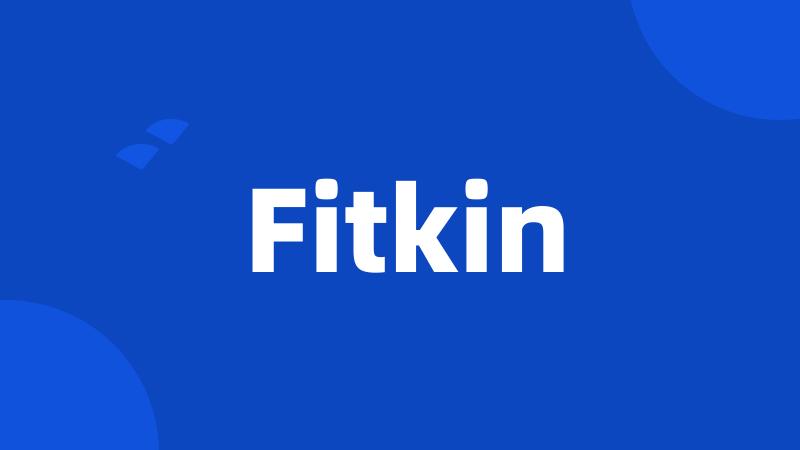 Fitkin