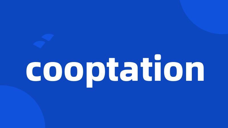 cooptation