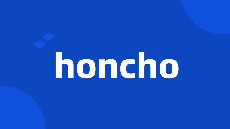 honcho