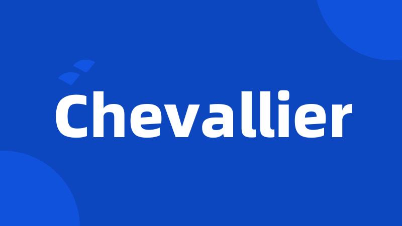 Chevallier