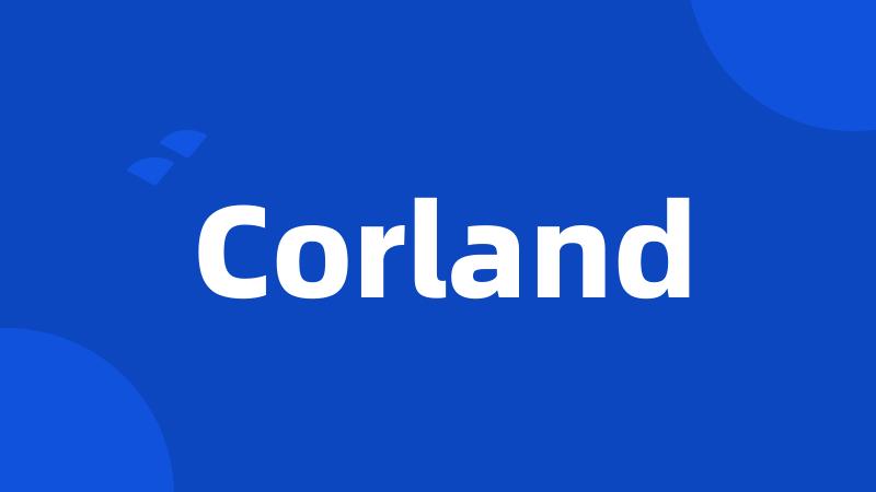 Corland