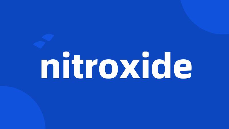 nitroxide