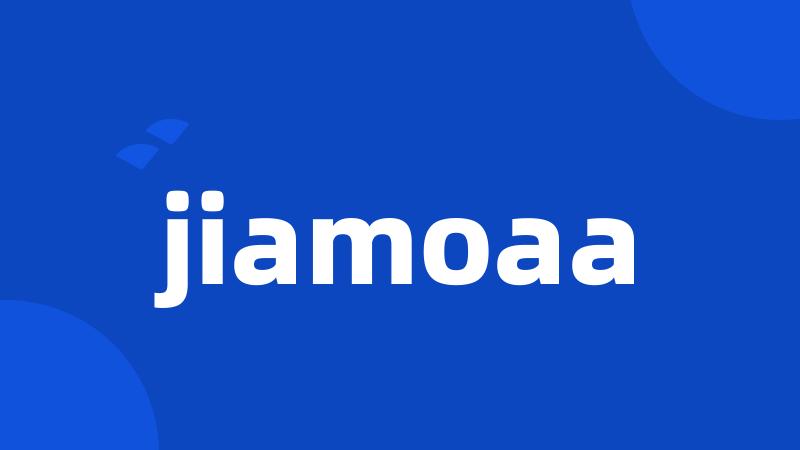 jiamoaa