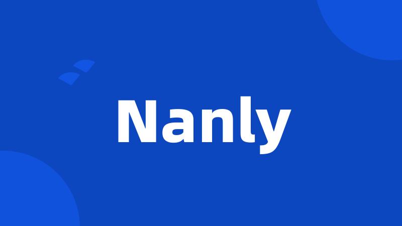 Nanly