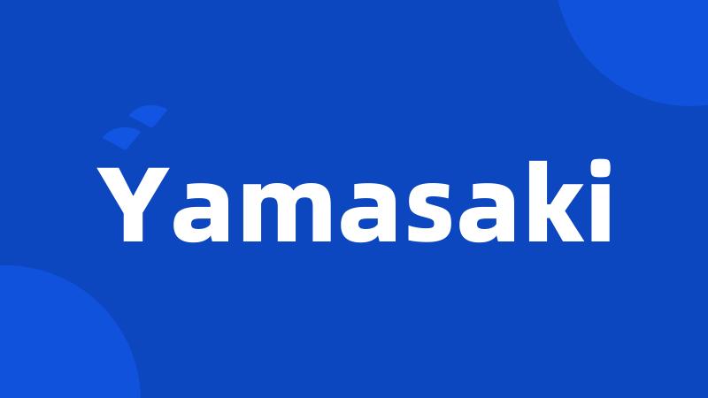 Yamasaki