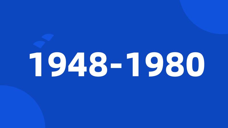 1948-1980