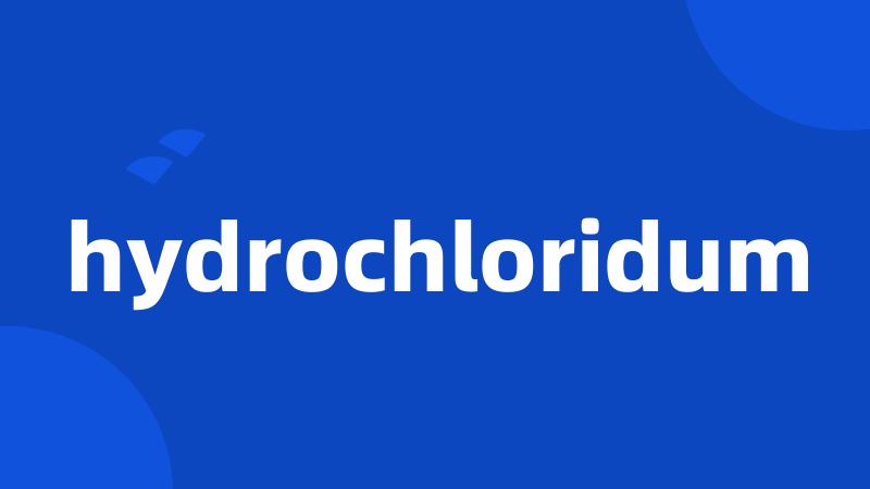 hydrochloridum