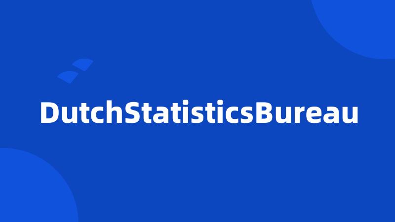 DutchStatisticsBureau