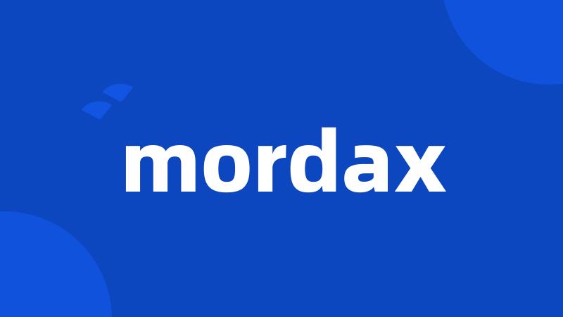 mordax