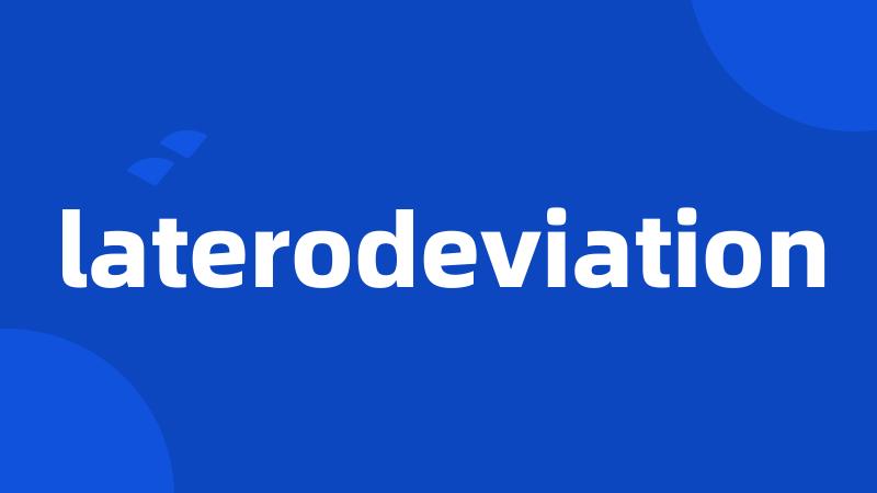 laterodeviation