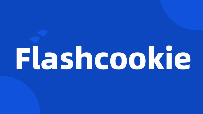 Flashcookie