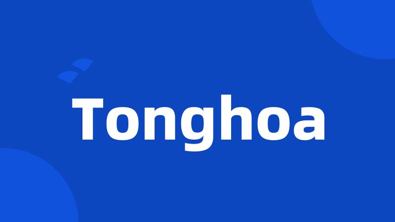 Tonghoa